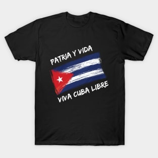 Patria Y Vida - Viva Cuba Libre! T-Shirt